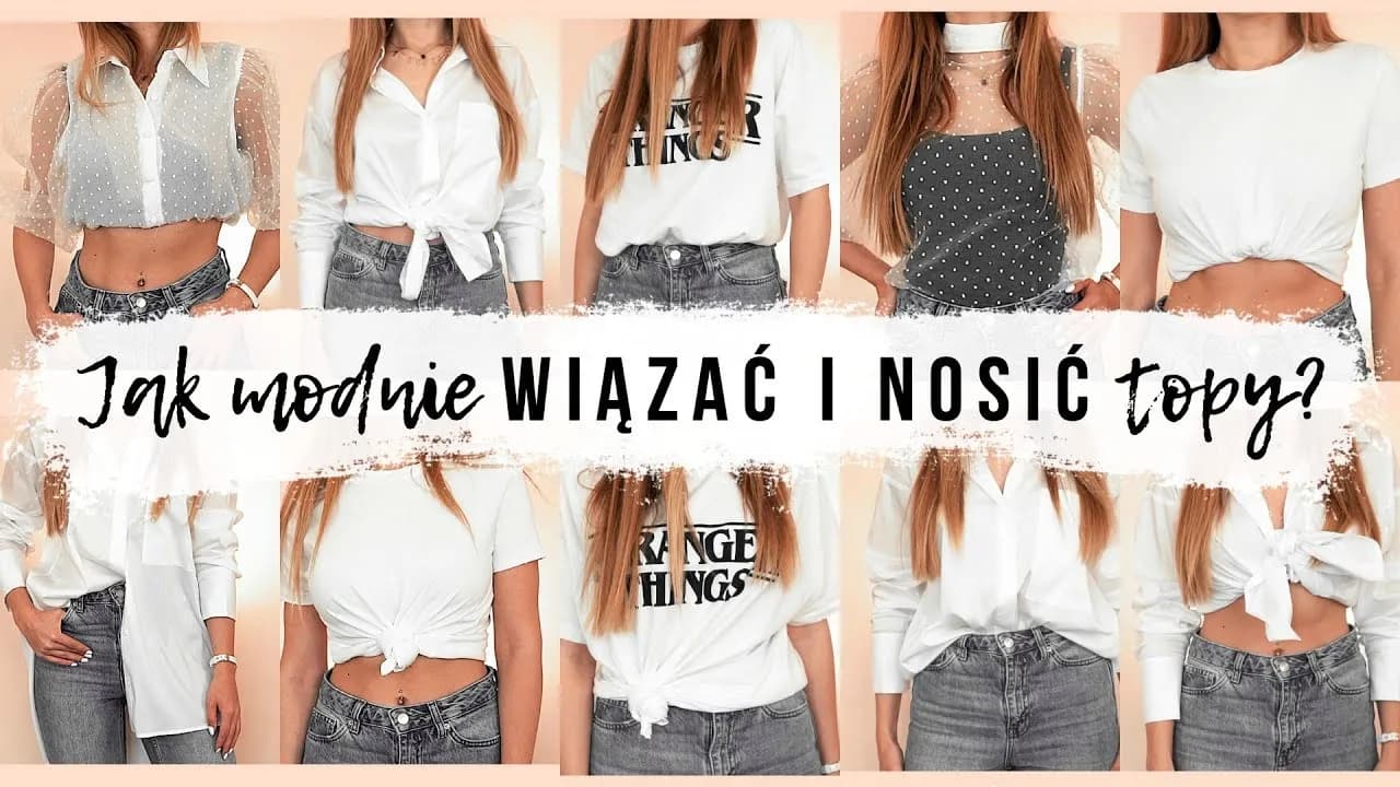 Jak wiązać bluzki? Proste triki, które odmienią Twój styl